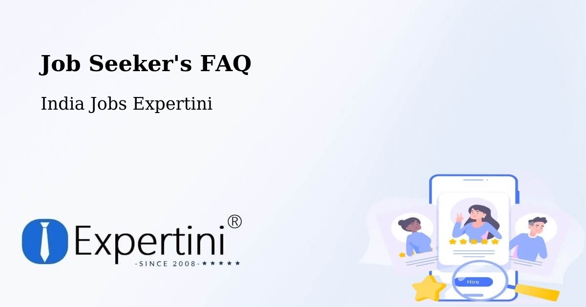 Job Seeker FAQ – Karad - India Jobs Expertini